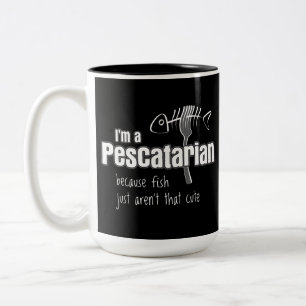 Tasse 2 Couleurs Pescatarian parce que les poissons ne sont pas