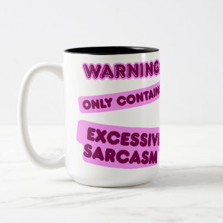 Tasse 2 Couleurs Peut contenir un sarcasme excessif