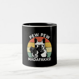 Tasse 2 Couleurs Pew Pew Madafakas Crazy Pew