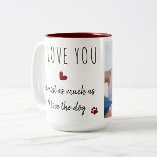 Tasse 2 Couleurs Photo personnalisée Amoureux des chiens Funny Love