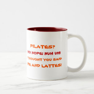 Tasse 2 Couleurs Pilates Nope Pie et Lattes Drôle Humour Citation T