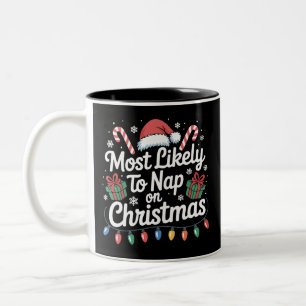 Tasse 2 Couleurs Plus susceptible de faire la sieste à Noël tenue d