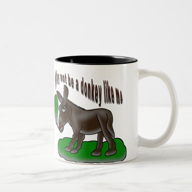 Tasse 2 Couleurs Pourquoi ne pas être un âne comme moi (Droit)
