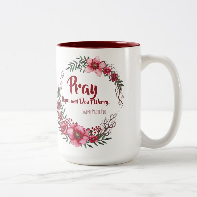 Tasse 2 Couleurs PRIEZ l'ESPOIR N'INQUIÈTENT PAS des fleurs de (Droit)