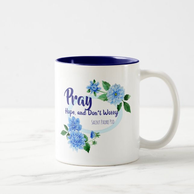 Tasse 2 Couleurs PRIEZ l'ESPOIR N'INQUIÈTENT PAS des fleurs de (Droit)