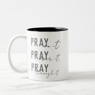 Tasse 2 Couleurs Priez Sur Elle Priez À Travers Elle