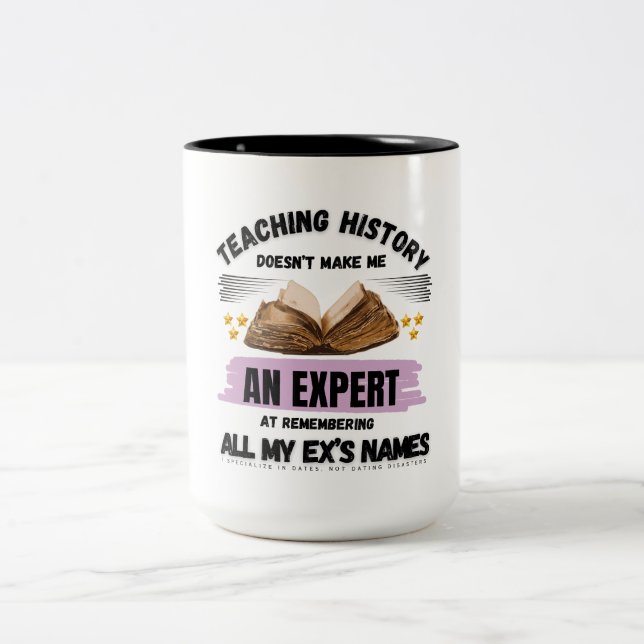 Tasse 2 Couleurs Professeur d'histoire : Dates, pas de catastrophes (Centre)