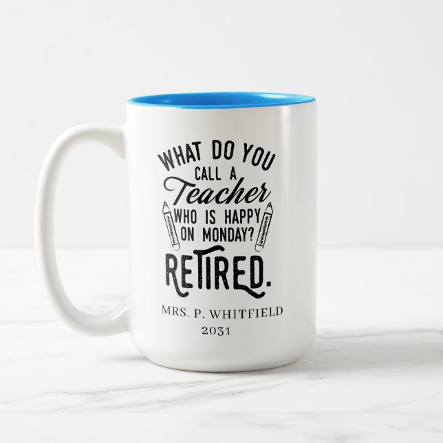 Tasse 2 Couleurs Professeur retraité Chef de l'école Retraite (Gauche)