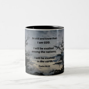 Tasse 2 Couleurs Psaume 46:10 Soyez calme et sachez que je suis Die