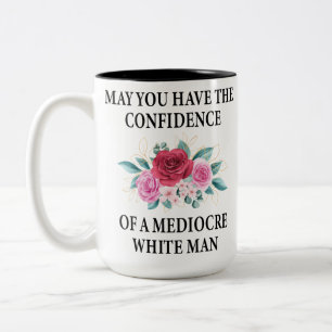 Tasse 2 Couleurs Puissiez-vous avoir confiance en un Blanc médiocr