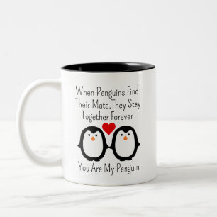 Tasse 2 Couleurs Quand Les Pingouins Trouvent Leur Mate, Ils Resten