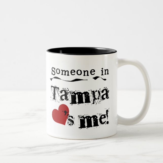 Tasse 2 Couleurs Quelqu'un à Tampa (Droit)