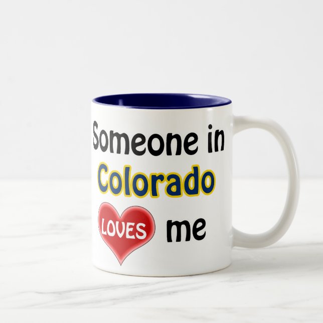 Tasse 2 Couleurs Quelqu'un au Colorado m'aime (Droit)