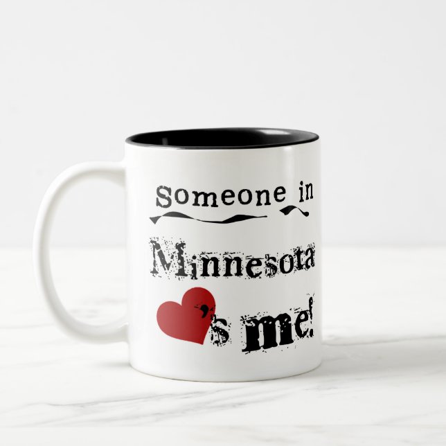 Tasse 2 Couleurs Quelqu'un au Minnesota m'aime (Gauche)
