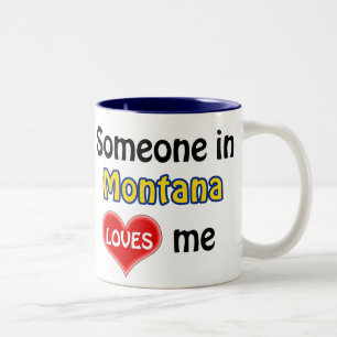 Tasse 2 Couleurs Quelqu'un au Montana m'aime