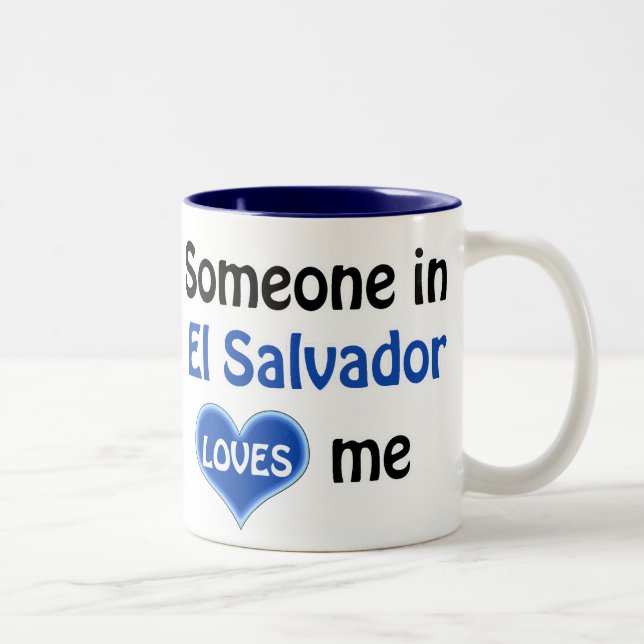 Tasse 2 Couleurs Quelqu'un au Salvador m'aime (Droit)