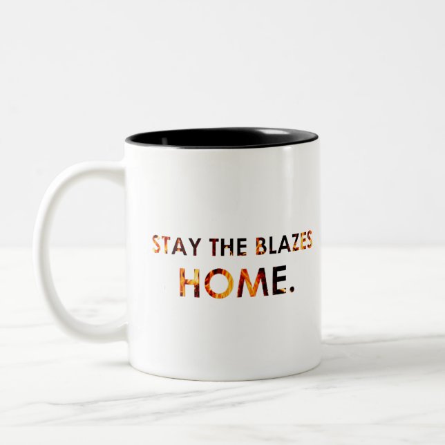 Tasse 2 Couleurs Restez à la maison des Blazes (Gauche)