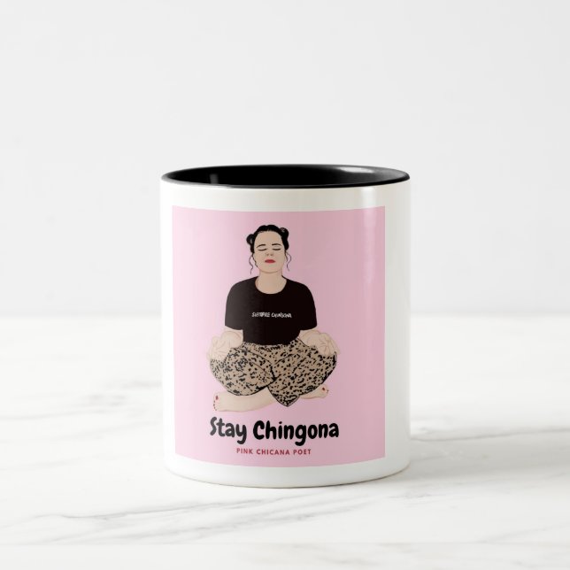 Tasse 2 Couleurs Restez Chingona (Centre)