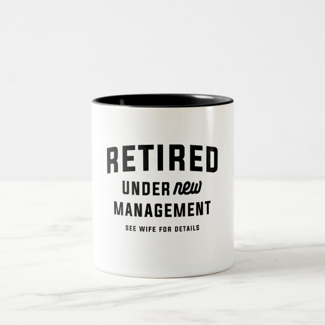 Tasse 2 Couleurs Retraité Sous Nouvelle Gestion Drôle Retraite (Centre)