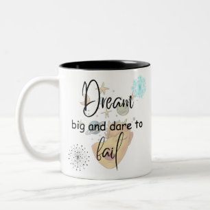 Tasse 2 Couleurs rêver gros et oser échouer