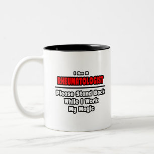 Tasse 2 Couleurs Rheumatologue ... Travailler ma magie