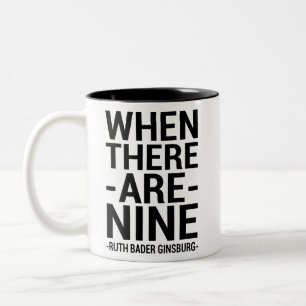 Tasse 2 Couleurs Ruth Bader Ginsburg Cite "Quand il y en a neuf"
