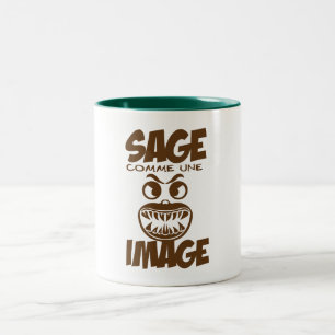 Tasse 2 Couleurs sage comme image citation mecontent grognon humour