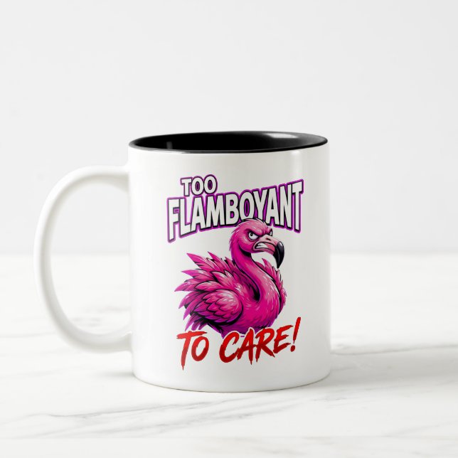 Tasse 2 Couleurs Sarcastic Flamingo Too Flamboyant To Care (Gauche)
