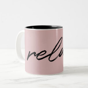 Tasse 2 Couleurs Script minimaliste rose vif "relax" Drôle