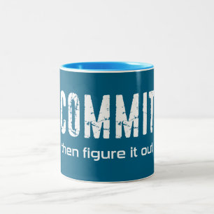 Tasse 2 Couleurs S'engager puis trouver une solution