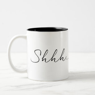 Tasse 2 Couleurs Shhh ce n'est pas café