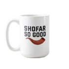 Shofar So Good Funny Hanukkah Jewish Holiday Gift