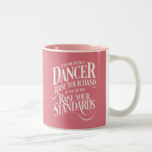 Tasse 2 Couleurs Si vous êtes en train de danser