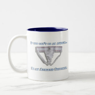 Tasse 2 Couleurs Si vous ne pouvez pas être un athlète…