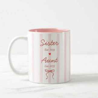 Tasse 2 Couleurs Sister & Aunt Custom Dates Pink Stripes Coquette