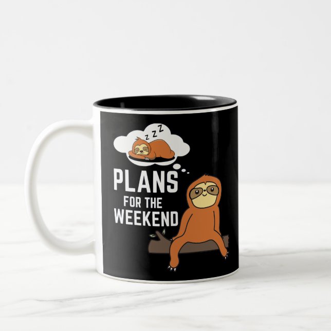 Tasse 2 Couleurs Sloth Plans Pour Le Week-End (Gauche)