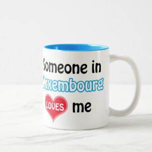 Tasse 2 Couleurs Someone in Luxembourg loves me