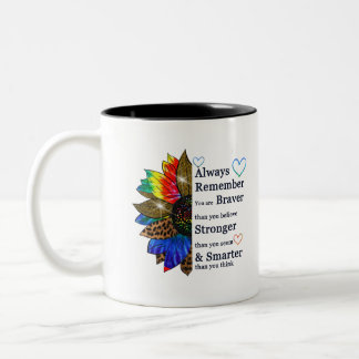 Tasse 2 Couleurs Souvenez-vous toujours que vous êtes courageux que
