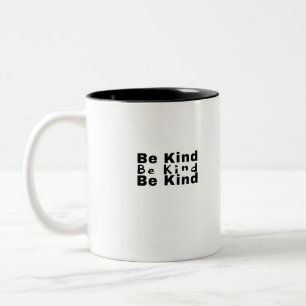 Tasse 2 Couleurs Soyez Gentil-Genre-Inspirationnel-Positif-Mignonne