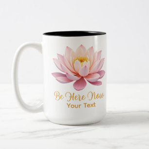 Tasse 2 Couleurs Soyez Ici Maintenant Pastel Lotus Attention