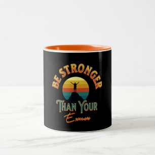 Tasse 2 Couleurs Soyez Plus Forte Que Vos Excuses