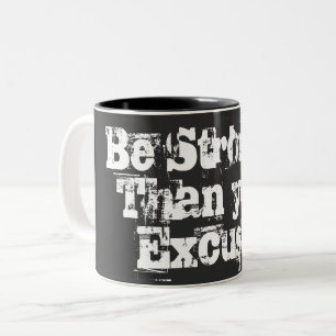 Tasse 2 Couleurs Soyez plus forts que vos excuses