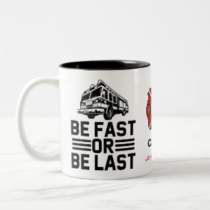 Tasse 2 Couleurs Soyez rapide ou soyez Dernier café mème pompier