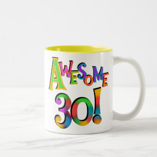 Tasse 2 Couleurs Super 30 T-shirts et cadeaux d'anniversaire