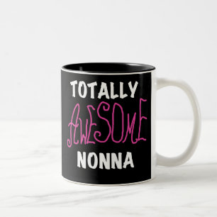 Tasse 2 Couleurs T-shirts et cadeaux Nonna Pink totalement géniaux