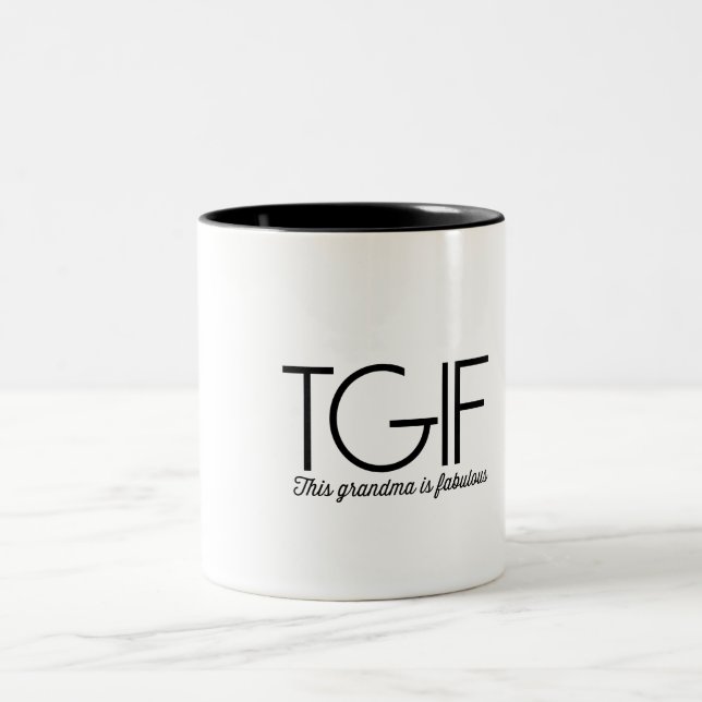 Tasse 2 Couleurs TGIF. Cette grand-maman est fabuleuse ! (Centre)