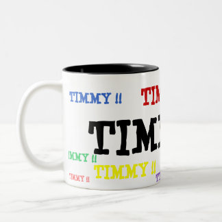 TASSE 2 COULEURS TIMMY !!, TIMMY !!, TIMMY !!, TIMMY !!, TIMMY !!