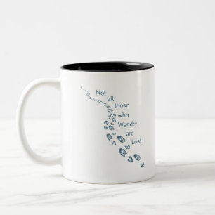 Tasse 2 Couleurs Tous ceux qui errent ne sont pas perdus empreinte 