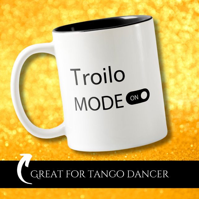 Tasse 2 Couleurs Troilo mode activé Tanguero Danseur de Tango drôle (Créateur téléchargé)