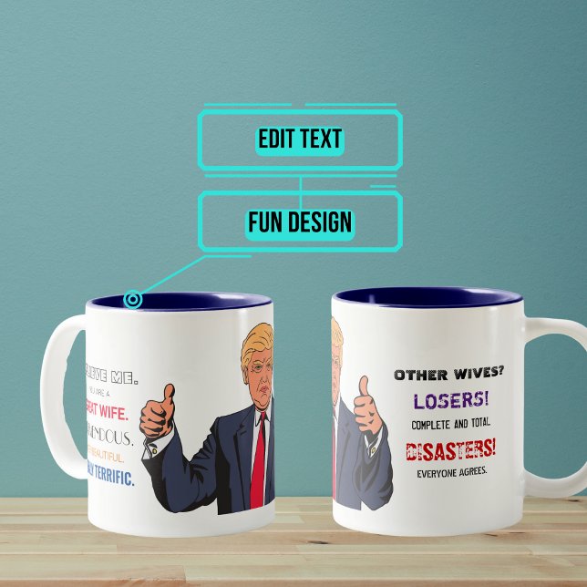 Tasse 2 Couleurs Trump Épouse Merveilleuse Mais D'Autres Perdants (Former President Trump is known as the master of tremendous praise but also complete put-downs.)